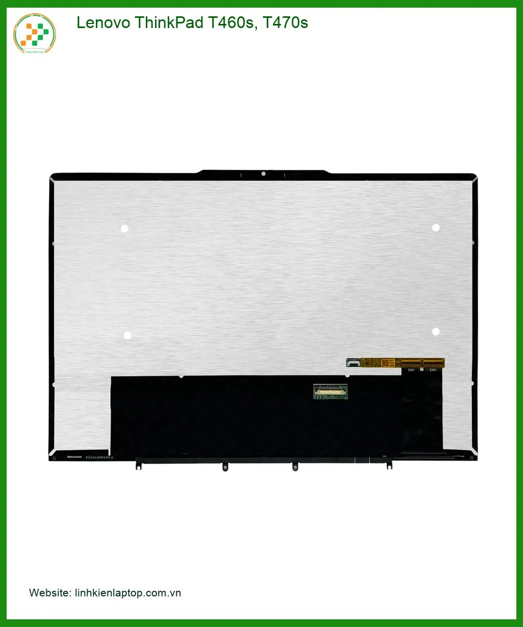 Màn hình Laptop Lenovo ThinkPad T460s T470s - Thay Lấy Liền Giá Rẻ TPHCM