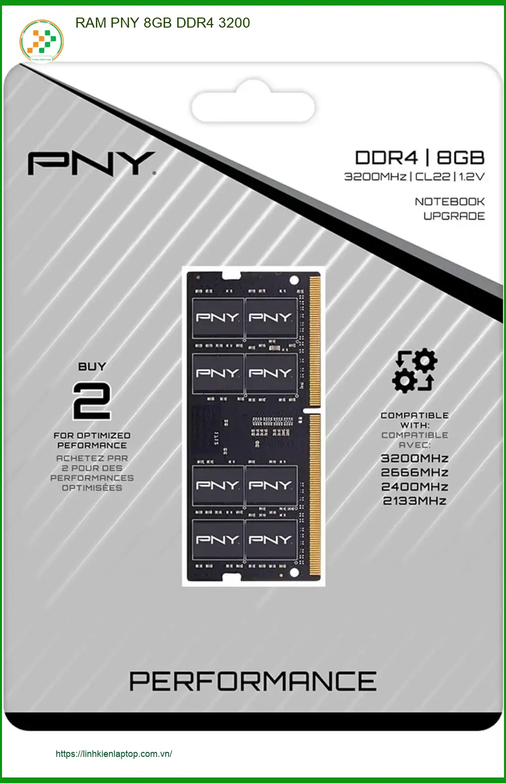 RAM PNY 8GB DDR4 3200 - Lắp Đặt | Nâng Cấp Nhanh Tại Shop TPHCM