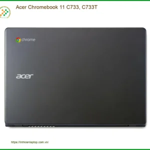 Vỏ Laptop ACER Chromebook 11 C733 - Thay Vỏ Laptop Lấy Liền TPHCM