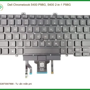 Bàn phím Laptop DELL Chromebook 5400 P98G - Thay Lấy Liền TPHCM Gần Đây