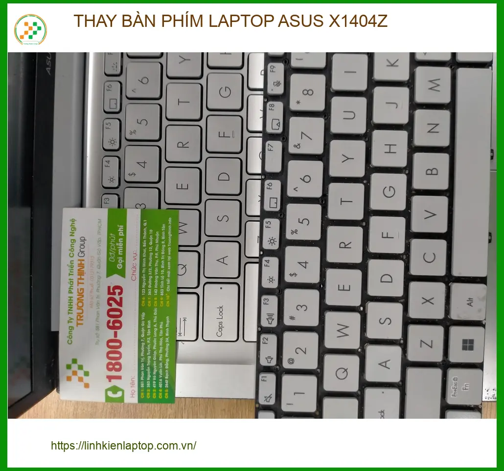 Bạn Phúc ở Quận 12 tìm tiệm thay bàn phím laptop ASUS X1404Z lấy ngay ảnh thực tế 1